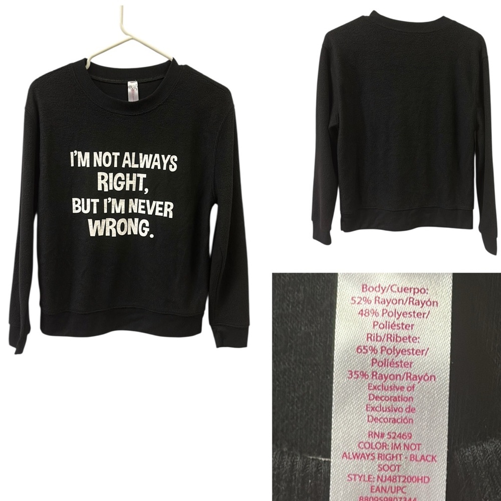 Black White Not Always Right But Never Wrong Graphic Print Sweatshirt Womens S